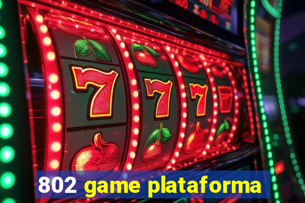 802 game plataforma